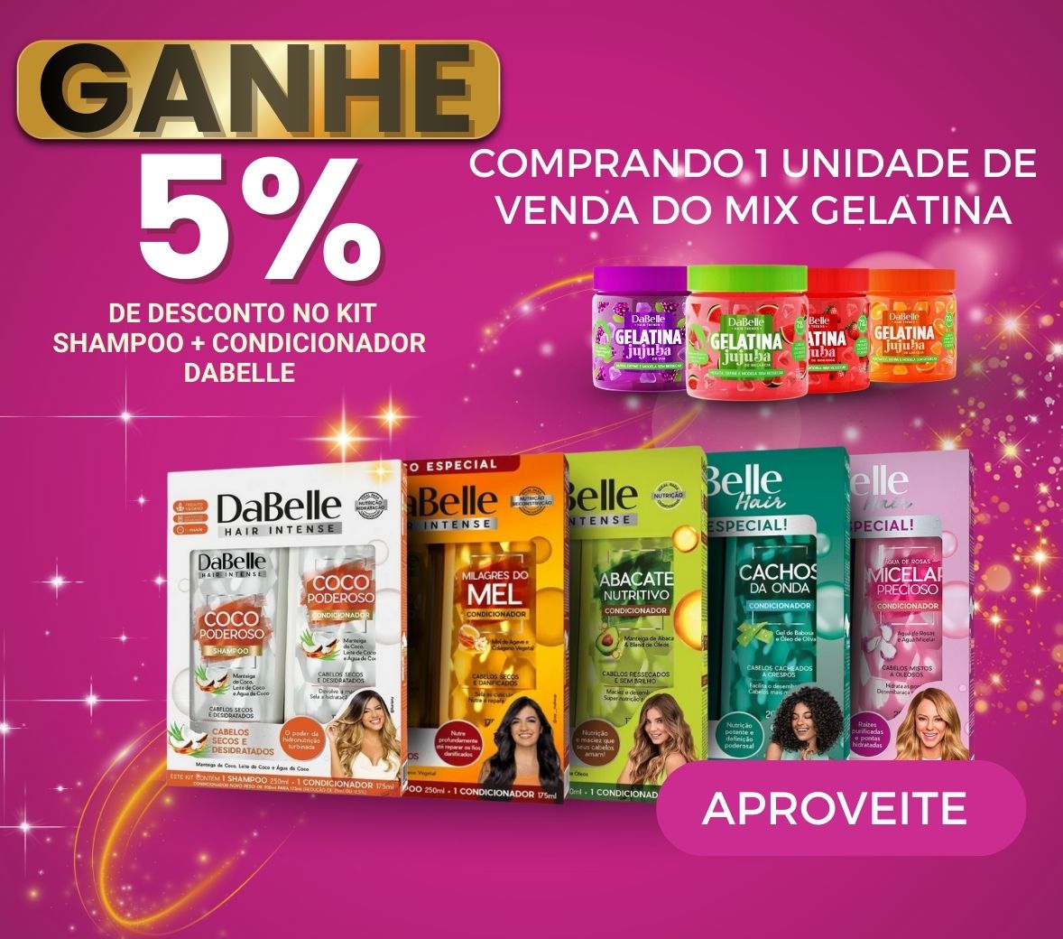 Ganhe 5% de Desconto no Kit Shampoo + Condicionador Dabelle